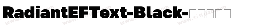 RadiantEFText-Black字体转换