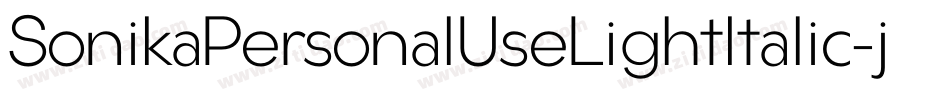 SonikaPersonalUseLightItalic-j80y字体转换