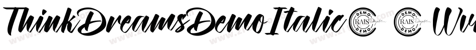ThinkDreamsDemoItalic-0Wvrr字体转换 ThinkDreamsDemoItalic-0Wvrr字体转换