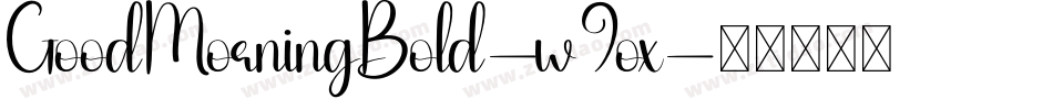 GoodMorningBold-w9ox字体转换