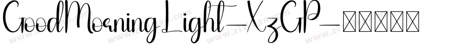 GoodMorningLight-XzGP字体转换