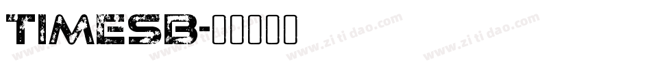 TIMESB字体转换
