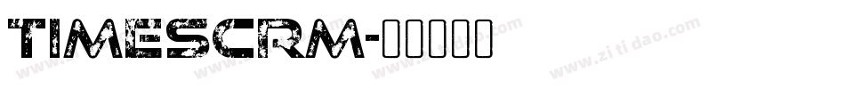 TIMESCRM字体转换