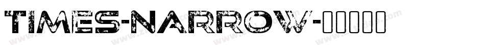 Times-Narrow字体转换