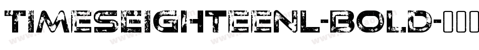 TimesEighteenl-BOLD字体转换