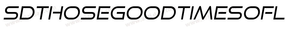 SdThoseGoodTimesOfLife-B1An字体转换