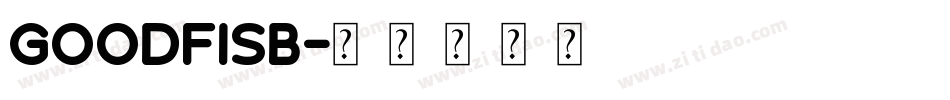 goodfisb字体转换