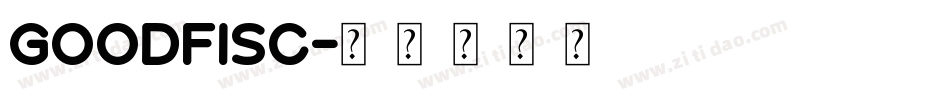 goodfisc字体转换