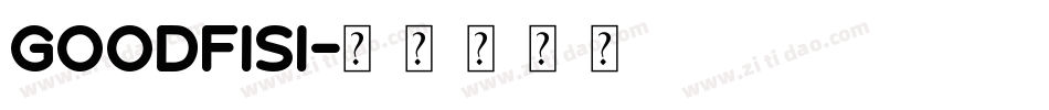 goodfisi字体转换