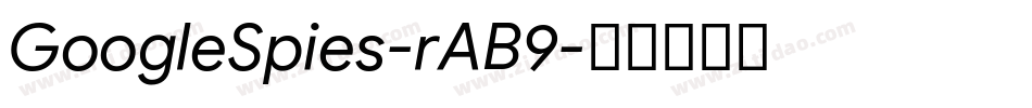 GoogleSpies-rAB9字体转换