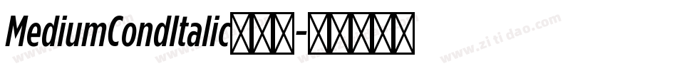MediumCondItalic转换器字体转换