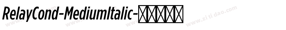 RelayCond-MediumItalic字体转换