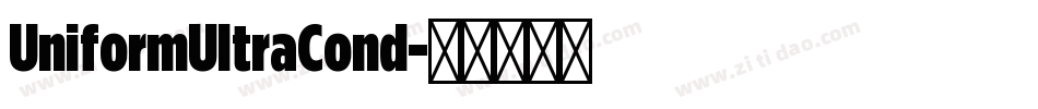 UniformUltraCond字体转换
