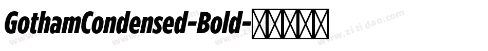 GothamCondensed-Bold字体转换