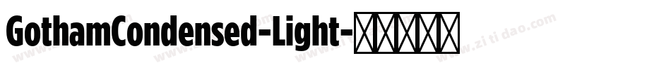 GothamCondensed-Light字体转换