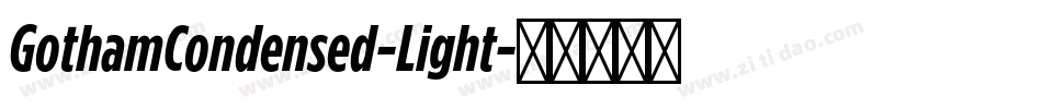 GothamCondensed-Light字体转换