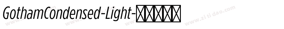 GothamCondensed-Light字体转换