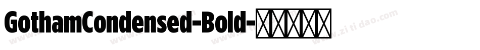 GothamCondensed-Bold字体转换