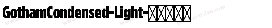 GothamCondensed-Light字体转换