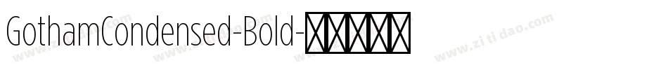 GothamCondensed-Bold字体转换