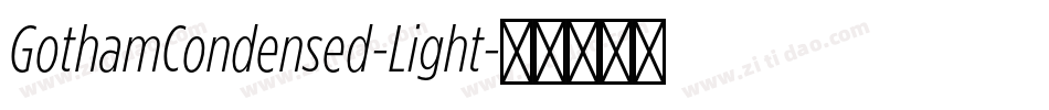 GothamCondensed-Light字体转换