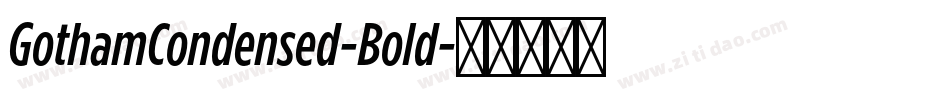 GothamCondensed-Bold字体转换