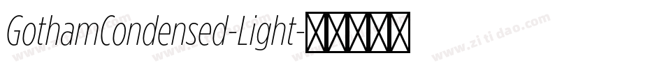 GothamCondensed-Light字体转换