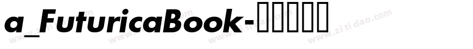 a_FuturicaBook字体转换