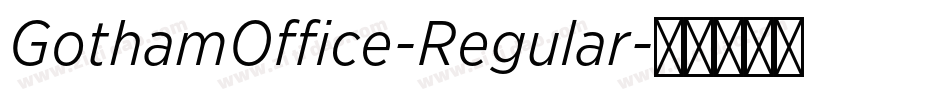 GothamOffice-Regular字体转换