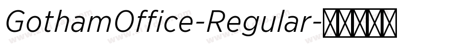 GothamOffice-Regular字体转换