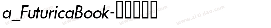 a_FuturicaBook字体转换