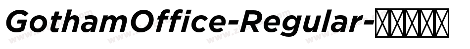GothamOffice-Regular字体转换