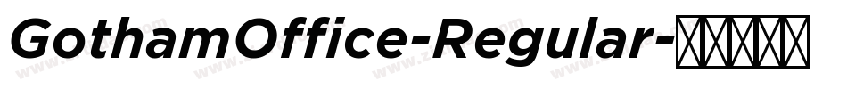 GothamOffice-Regular字体转换