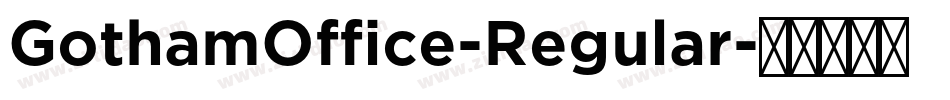 GothamOffice-Regular字体转换