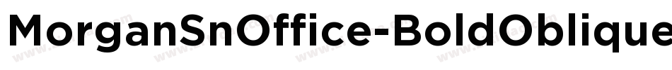 MorganSnOffice-BoldOblique字体转换