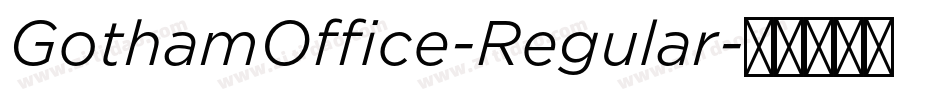 GothamOffice-Regular字体转换