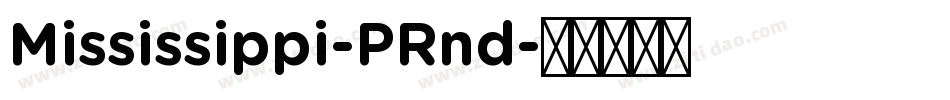 Mississippi-PRnd字体转换