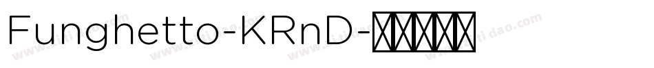 Funghetto-KRnD字体转换