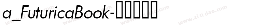a_FuturicaBook字体转换