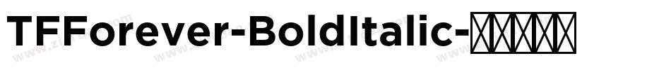 TFForever-BoldItalic字体转换