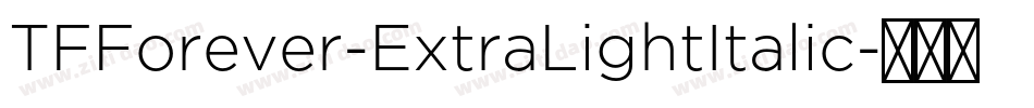 TFForever-ExtraLightItalic字体转换
