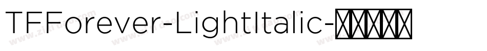 TFForever-LightItalic字体转换