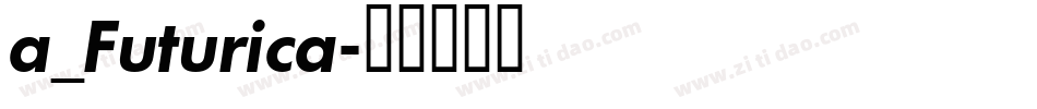 a_Futurica字体转换