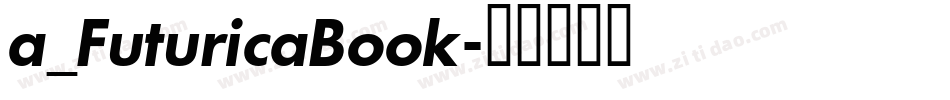 a_FuturicaBook字体转换