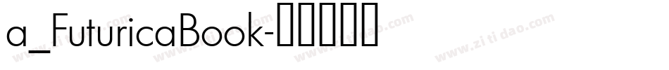a_FuturicaBook字体转换