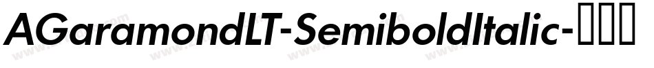 AGaramondLT-SemiboldItalic字体转换