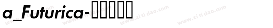 a_Futurica字体转换