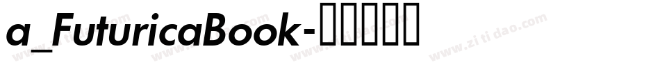 a_FuturicaBook字体转换