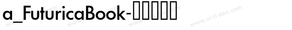 a_FuturicaBook字体转换
