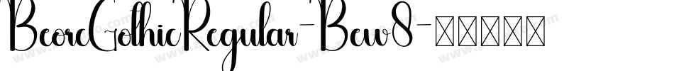 BeorcGothicRegular-Bew8字体转换
